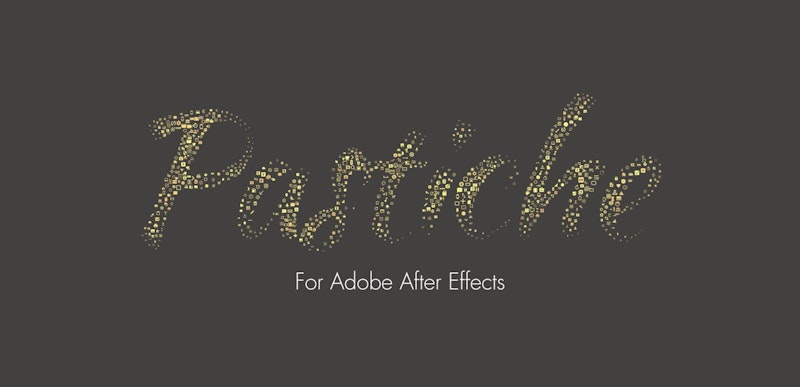 Pastiche After Effects Plugin Review