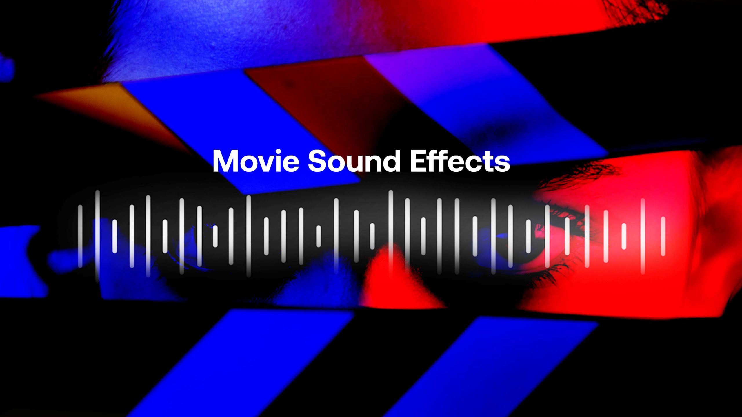 Best 28 Realistic Royalty-Free Movie Sound Effects for Filmmakers - Motion  Array